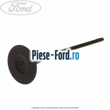 1 Supapa admisie, evacuare set Ford Galaxy 2015-2023 1.5 EcoBoost 160 cai #DC43D670EF